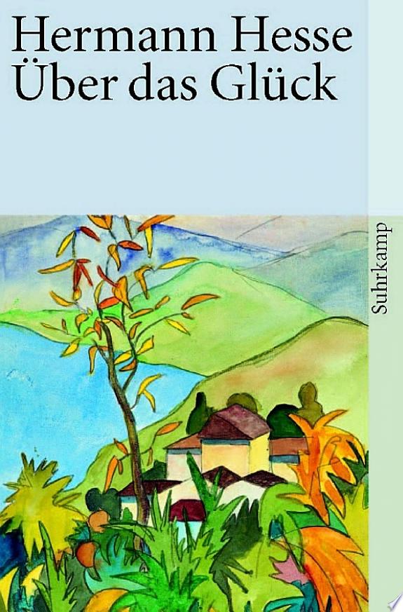 Über das Glück by Hermann Hesse book cover