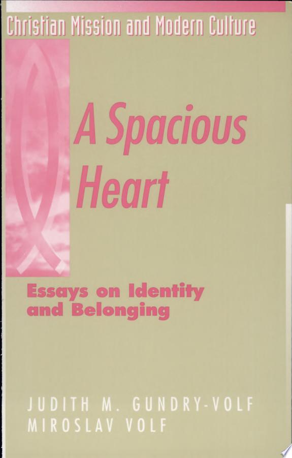 A Spacious Heart by Miroslav Volf book cover