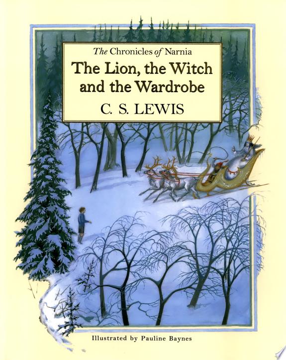 The Lion, the Witch and the Wardrobe Color Gift Edition by C. S. Lewis book cover