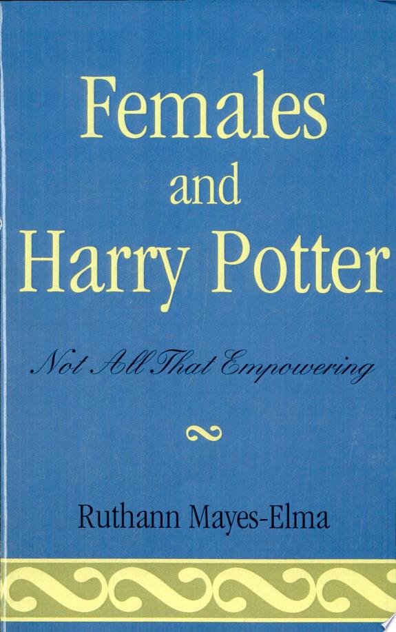 Females and Harry Potter by Ruthann Mayes-Elma book cover