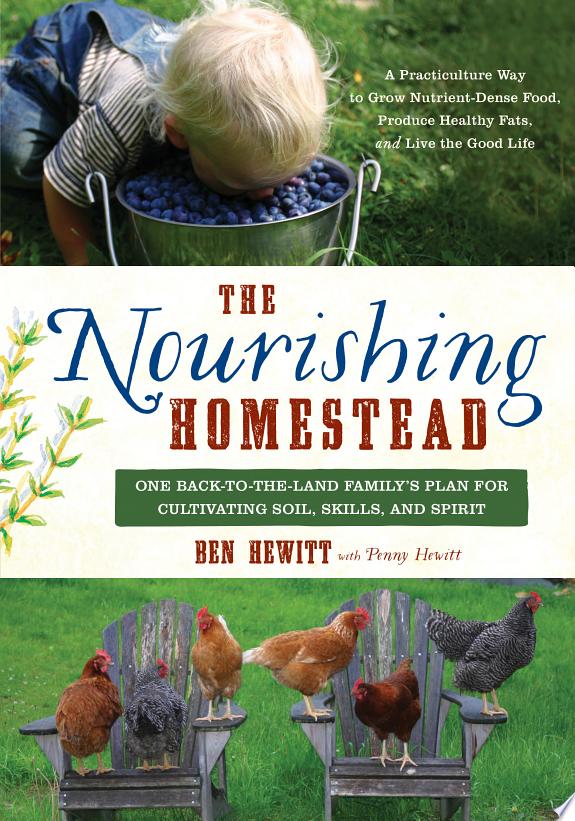 The Nourishing Homestead by Ben Hewitt book cover