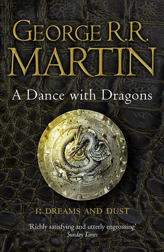A Dance With Dragons: Part 1 Dreams and Dust (A Song of Ice and Fire, Book 5) by George R.R. Martin book cover