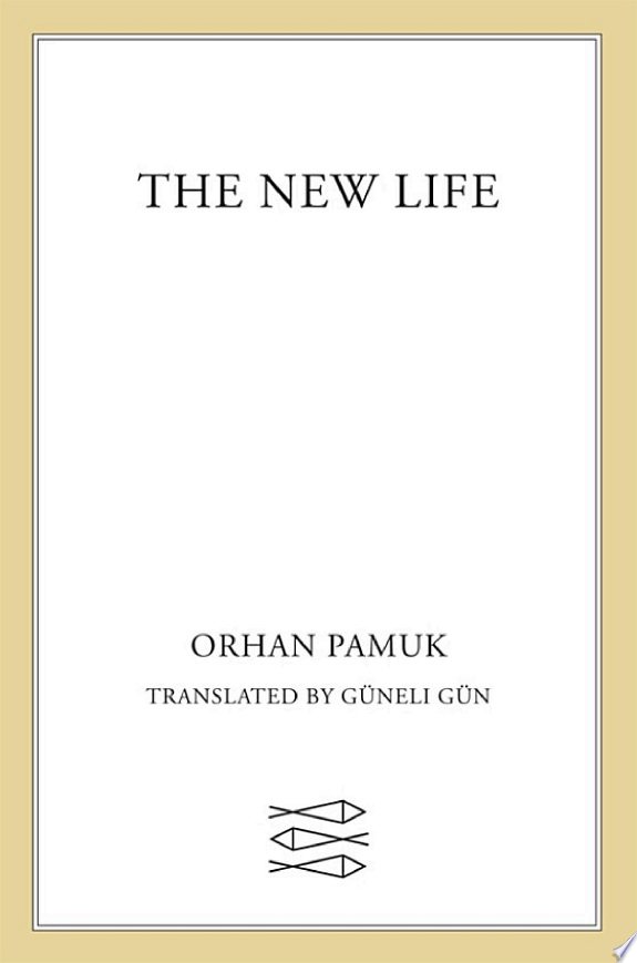 The New Life by Orhan Pamuk book cover
