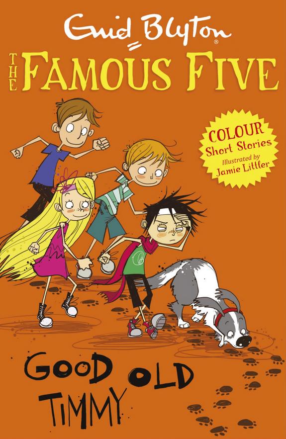 Famous Five Colour Short Stories: Good Old Timmy by Enid Blyton book cover