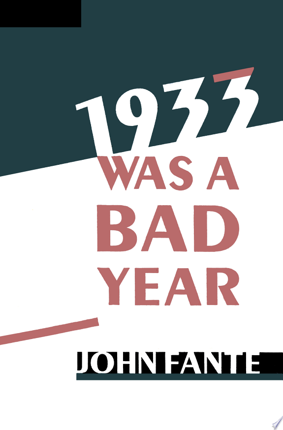 1933 Was A Bad Year by John Fante book cover