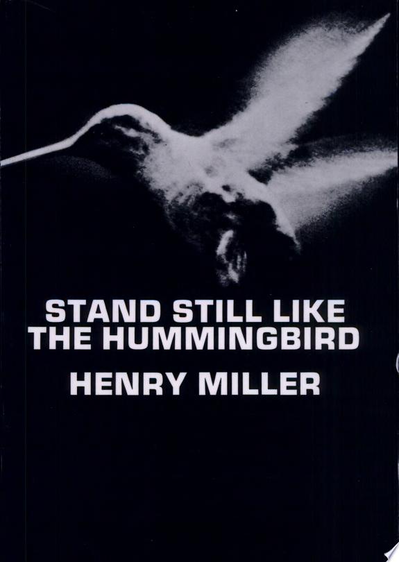 Stand Still Like the Hummingbird by Henry Miller book cover