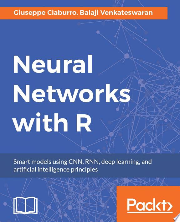 Neural Networks with R by Balaji Venkateswaran book cover