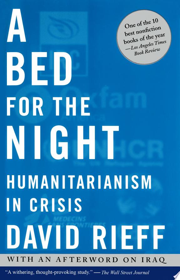 A Bed for the Night by David Rieff book cover