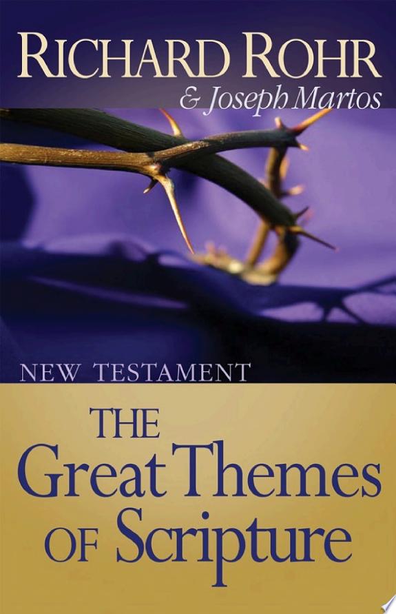 Great Themes of Scripture: New Testament by Richard Rohr book cover
