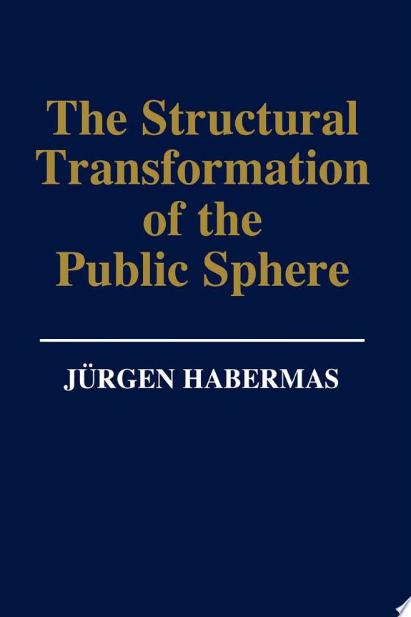 The Structural Transformation of the Public Sphere by Jürgen Habermas book cover