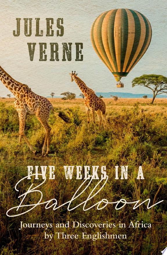 Five Weeks in a Balloon by Jules Verne book cover