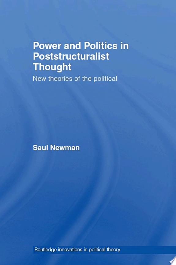 Power and Politics in Poststructuralist Thought by Saul Newman book cover